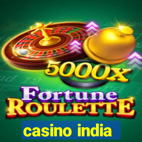 casino india