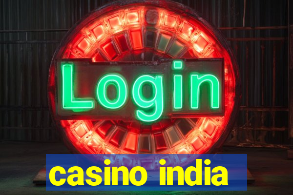 casino india