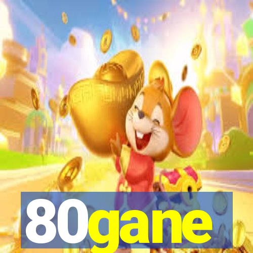 80gane