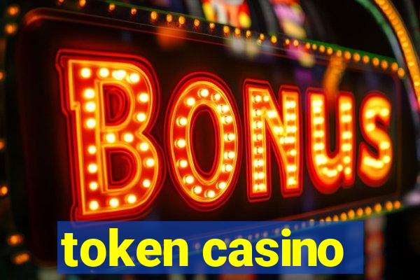 token casino