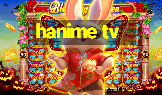 hanime tv