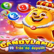 20 free no deposit casino uk 2017