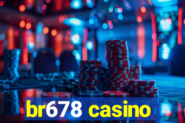 br678 casino