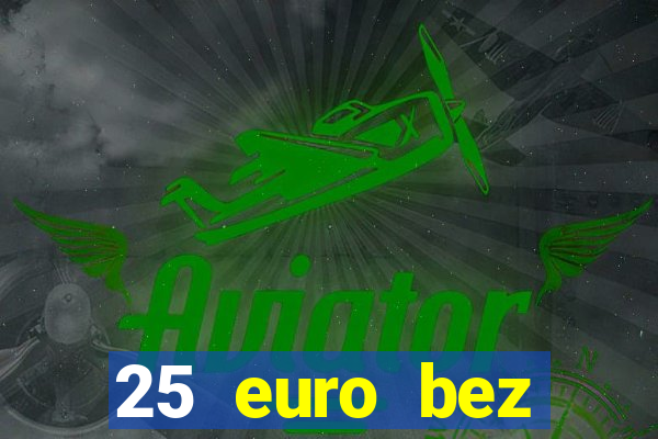 25 euro bez depozytu ice casino