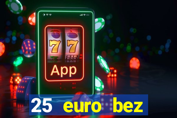 25 euro bez depozytu ice casino