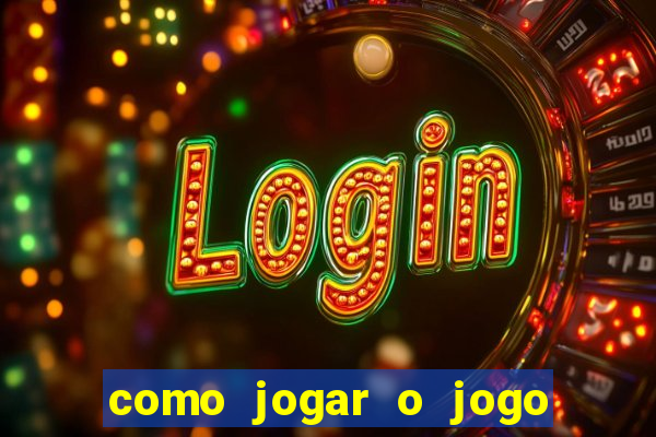 como jogar o jogo do fortune tiger