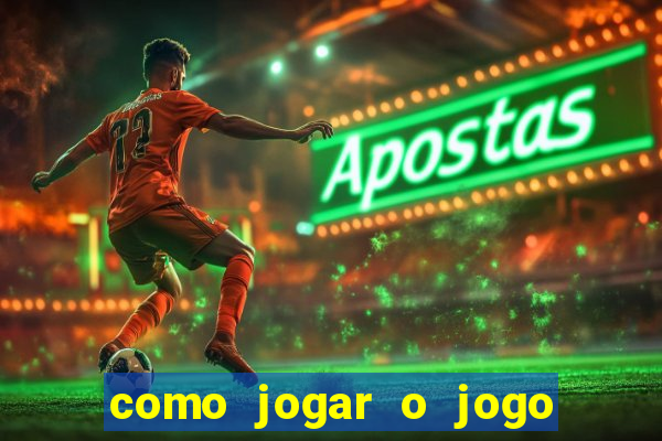 como jogar o jogo do fortune tiger