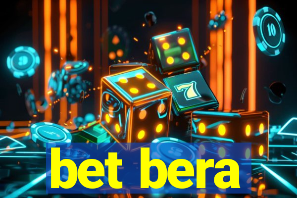 bet bera