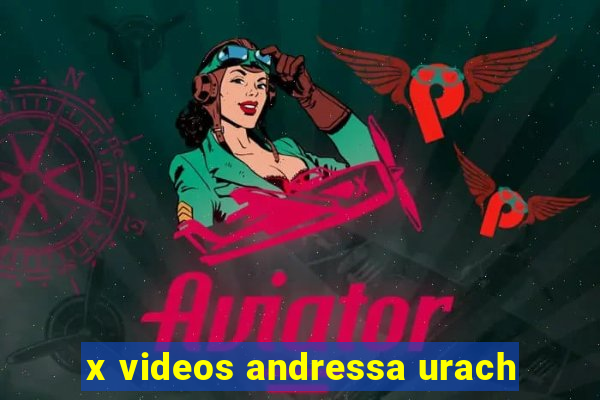 x videos andressa urach