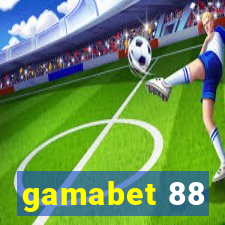 gamabet 88