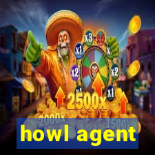 howl agent