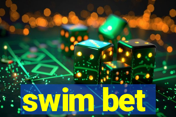 swim bet