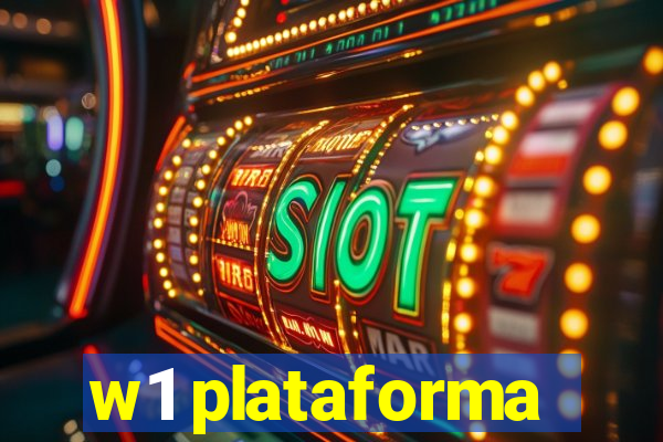 w1 plataforma