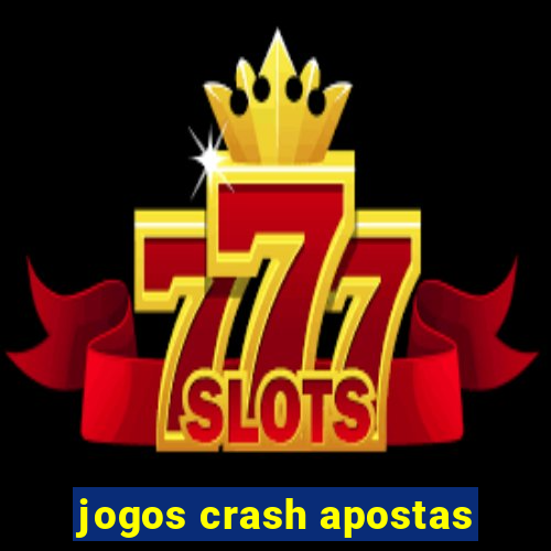 jogos crash apostas