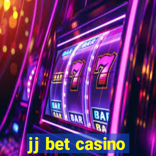 jj bet casino