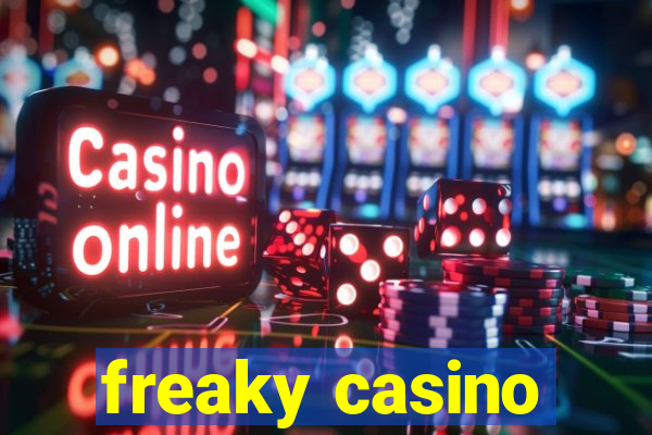 freaky casino