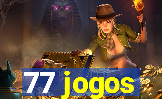 77 jogos