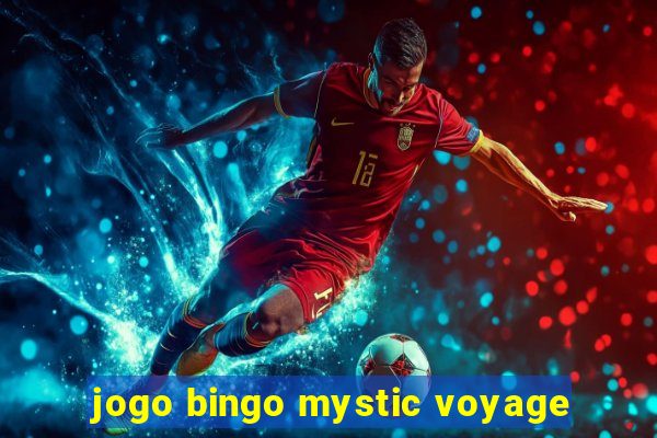 jogo bingo mystic voyage