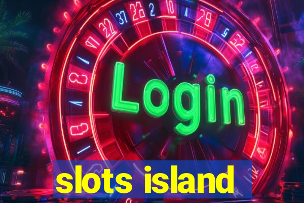 slots island