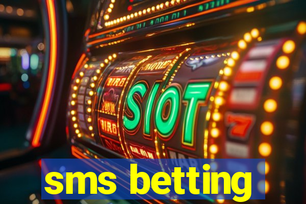 sms betting