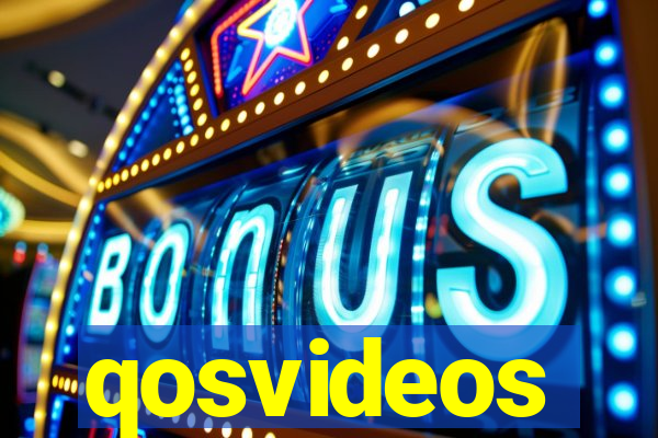 qosvideos