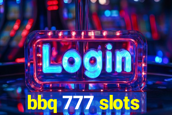 bbq 777 slots