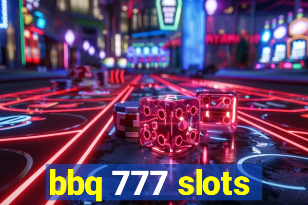 bbq 777 slots