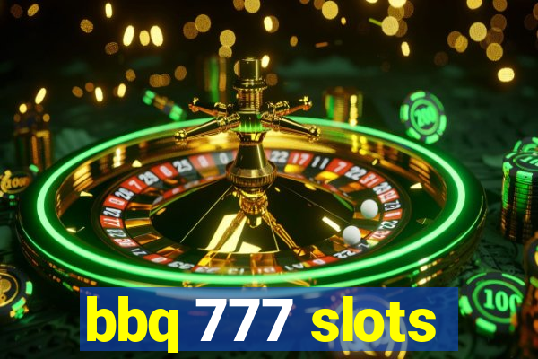 bbq 777 slots