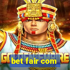 bet fair com