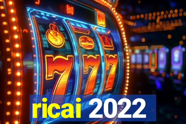 ricai 2022