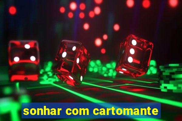 sonhar com cartomante