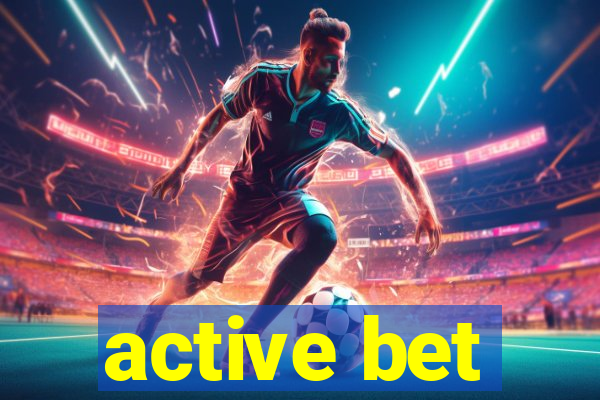 active bet