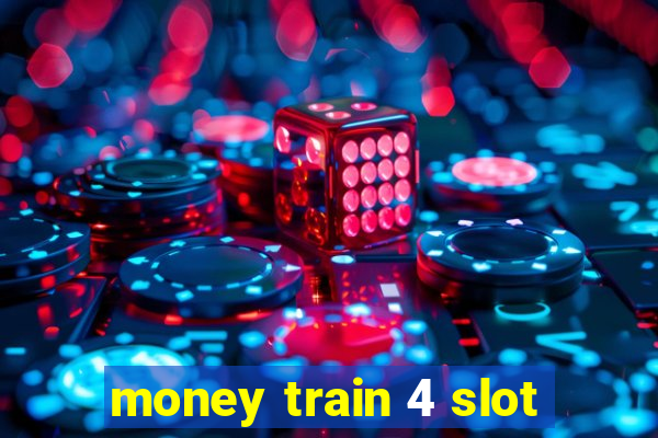 money train 4 slot