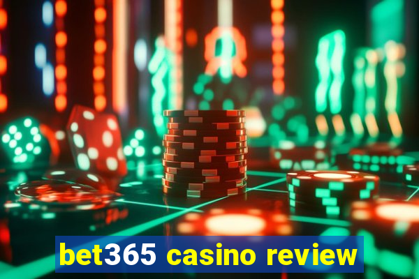 bet365 casino review