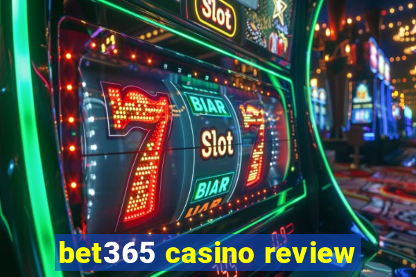 bet365 casino review