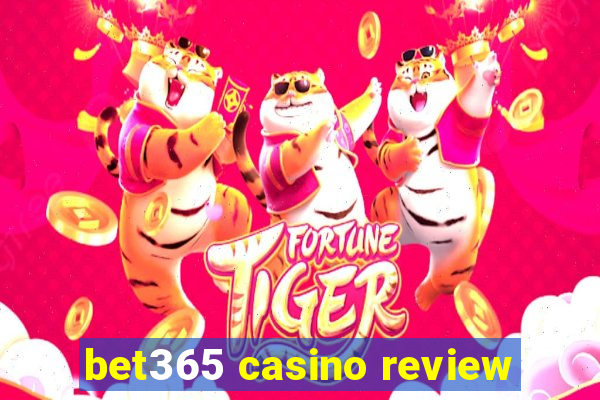 bet365 casino review