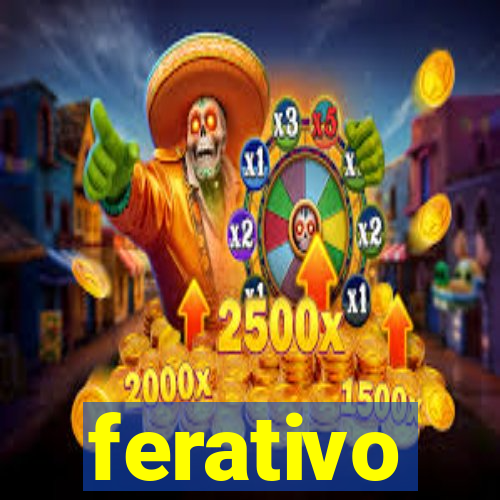 ferativo