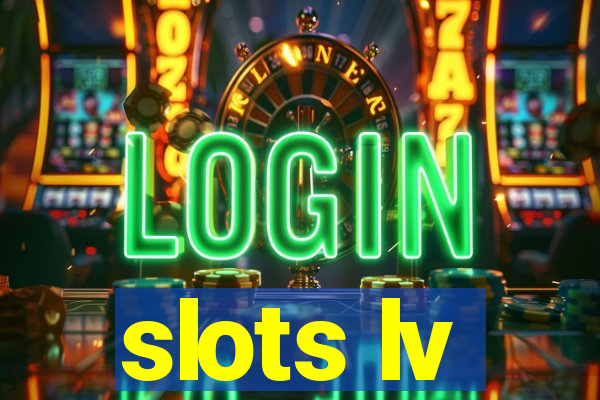 slots lv