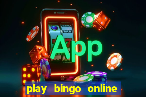 play bingo online for cash