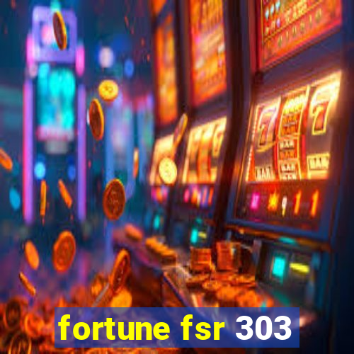 fortune fsr 303