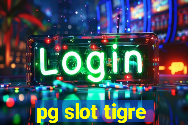 pg slot tigre