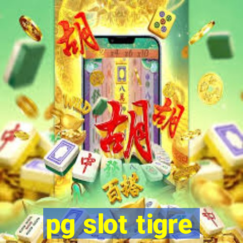 pg slot tigre