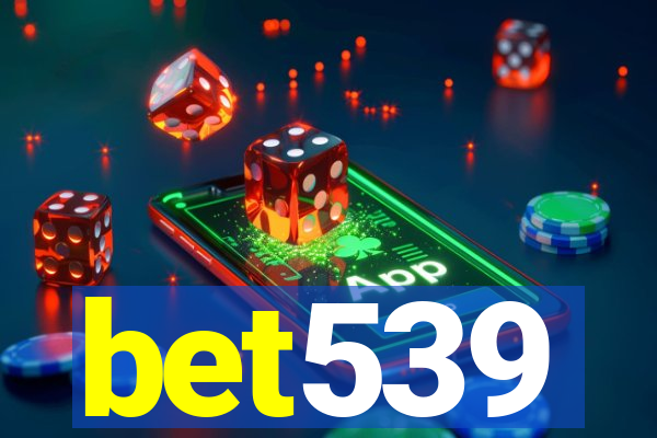 bet539