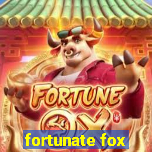 fortunate fox