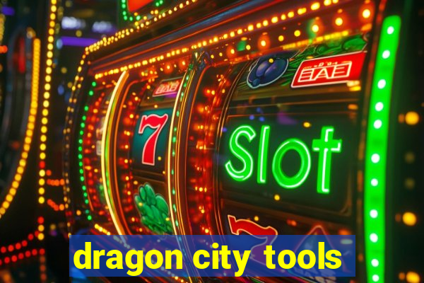 dragon city tools