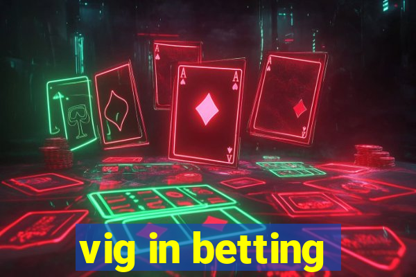 vig in betting