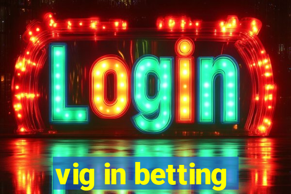 vig in betting