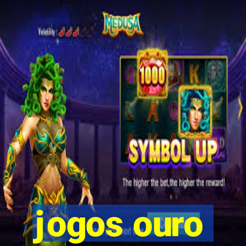 jogos ouro