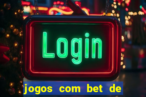 jogos com bet de 10 centavos