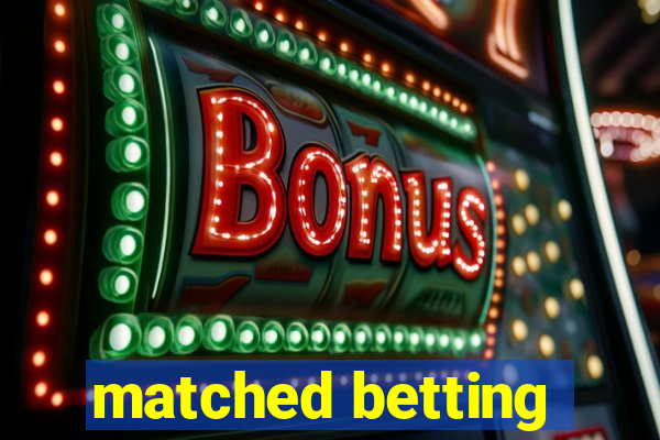 matched betting